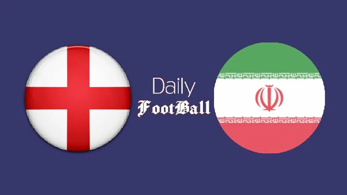 ساعت و زمان دقیق بازی ایران و انگلیس/جدول برنامه کامل رقابت ها