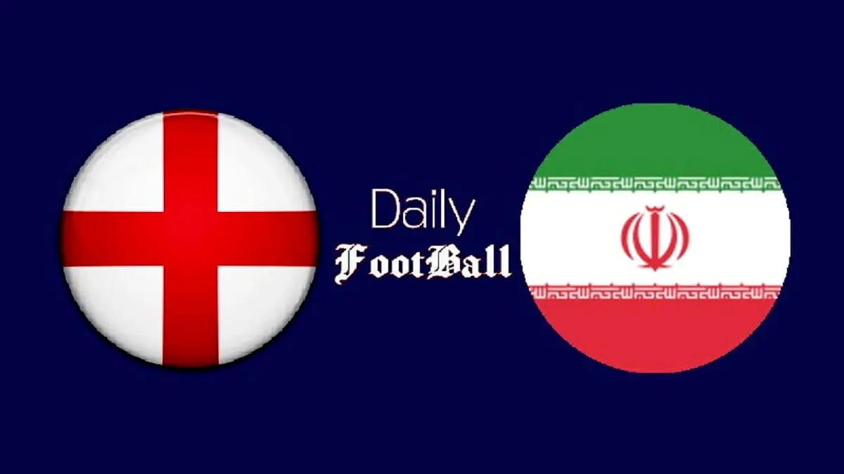 ساعت و زمان دقیق بازی ایران و انگلیس/جدول برنامه کامل رقابت ها